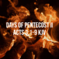 Days of Pentecost  II